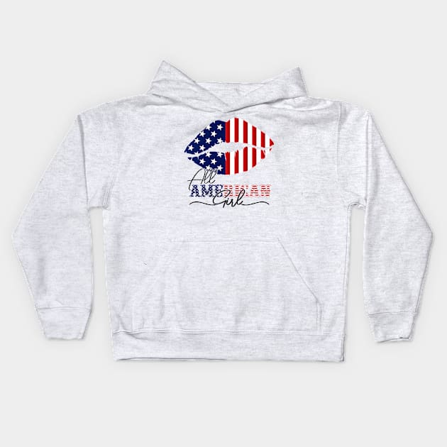 All American Girl 4th Of July Shirt Women lips USA Flag Kids Hoodie by Medaze